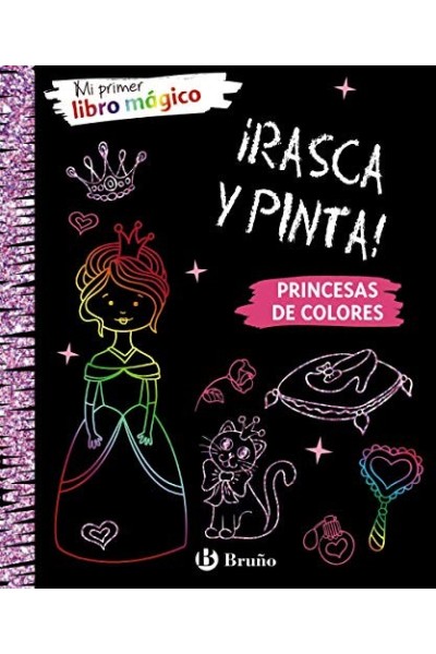 Mi primer libro mágico. Princesas de colores.